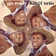 KING CURTIS / Get Ready